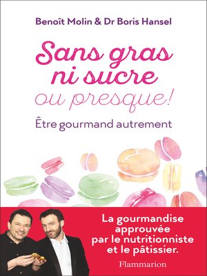 cover image of Sans gras ni sucre ou presque !